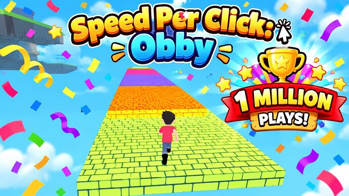 Speed Per Click Obby_ 1 Million Plays!